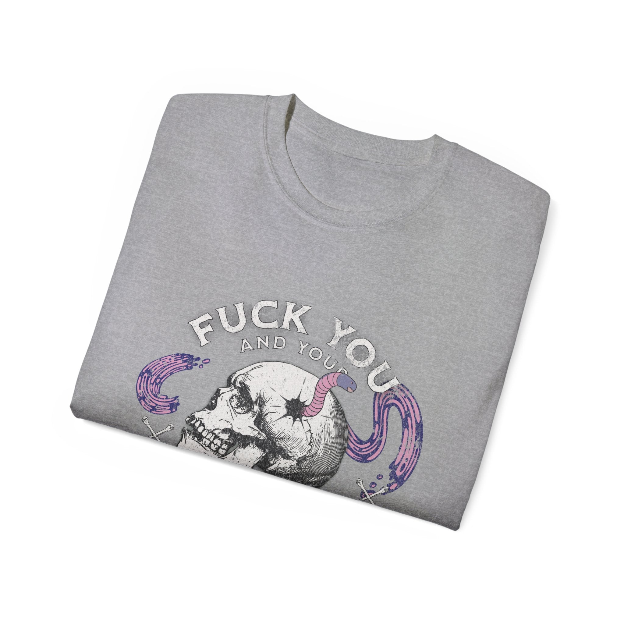 FUCK YOU AND YOUR BRAIN WORM - Unisex Cotton Tee