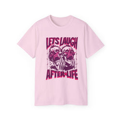 Let's Laugh After Life - Unisex Cotton Crew Tee (Front) - Damned Threads