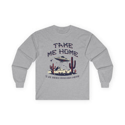 Take Me Home - Unisex Ultra Cotton Long Sleeve Tee - Damned Threads
