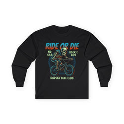 Ride Or Die - Unisex Cotton Long Sleeve Tee (Front) - Damned Threads