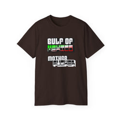 Gulf Of Mexico Mother Fucker - Unisex Ultra Cotton Tee - Damned Threads