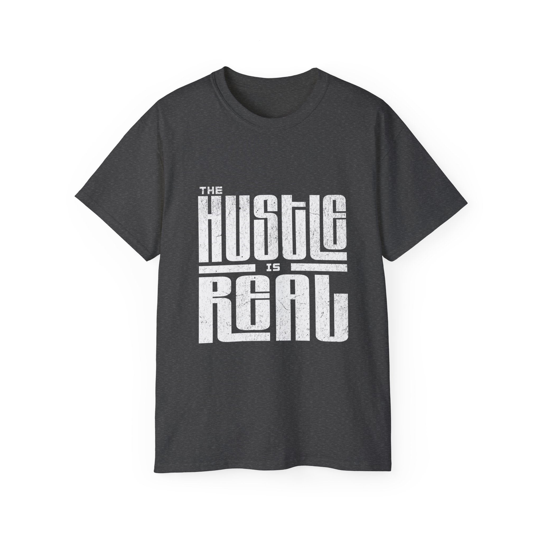The Hustle Is Real - Unisex Softstyle T-Shirt (front) - Damned Threads