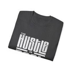The Hustle Is Real - Unisex Softstyle T-Shirt (front) - Damned Threads