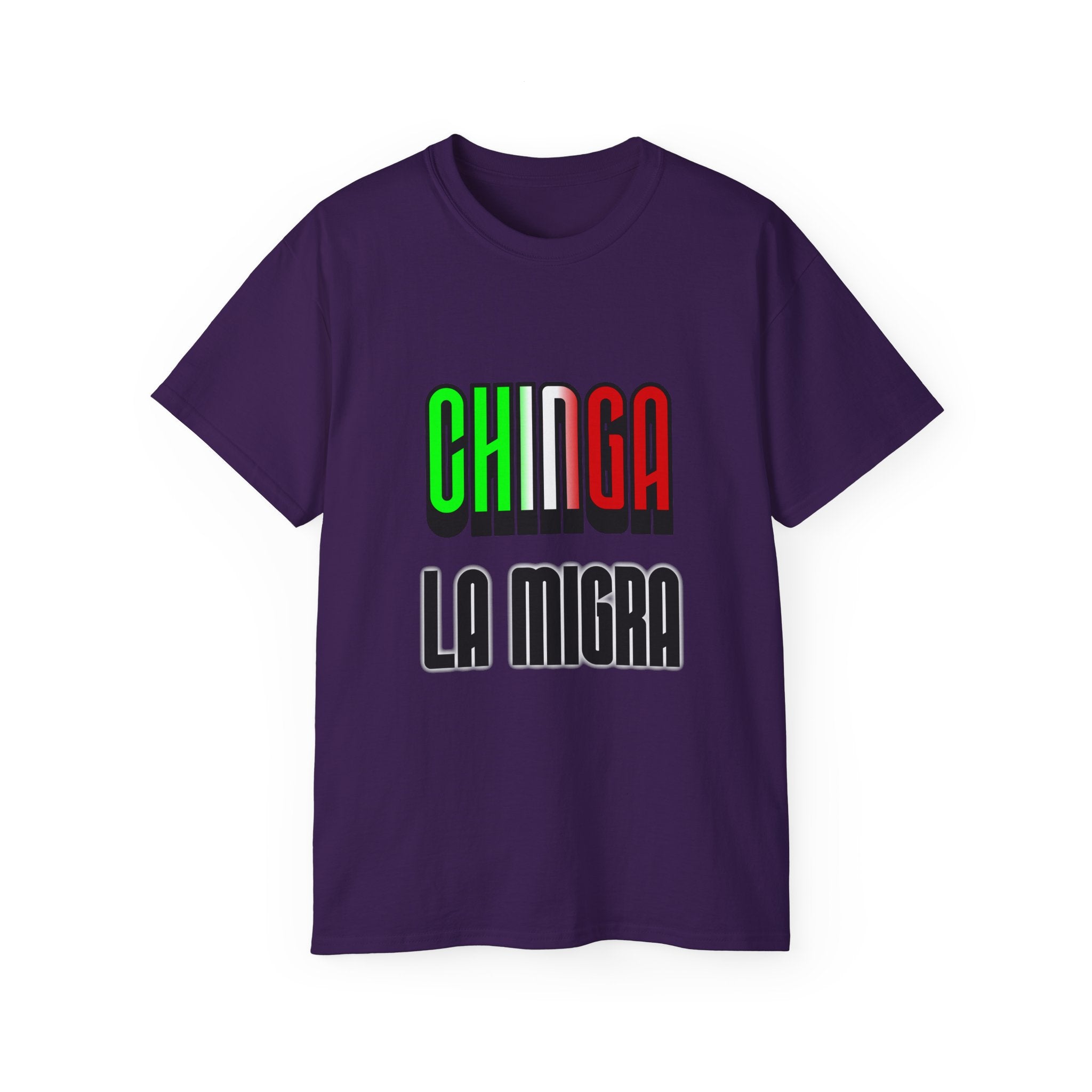 CHINGA LA MIGRA - Unisex Tee