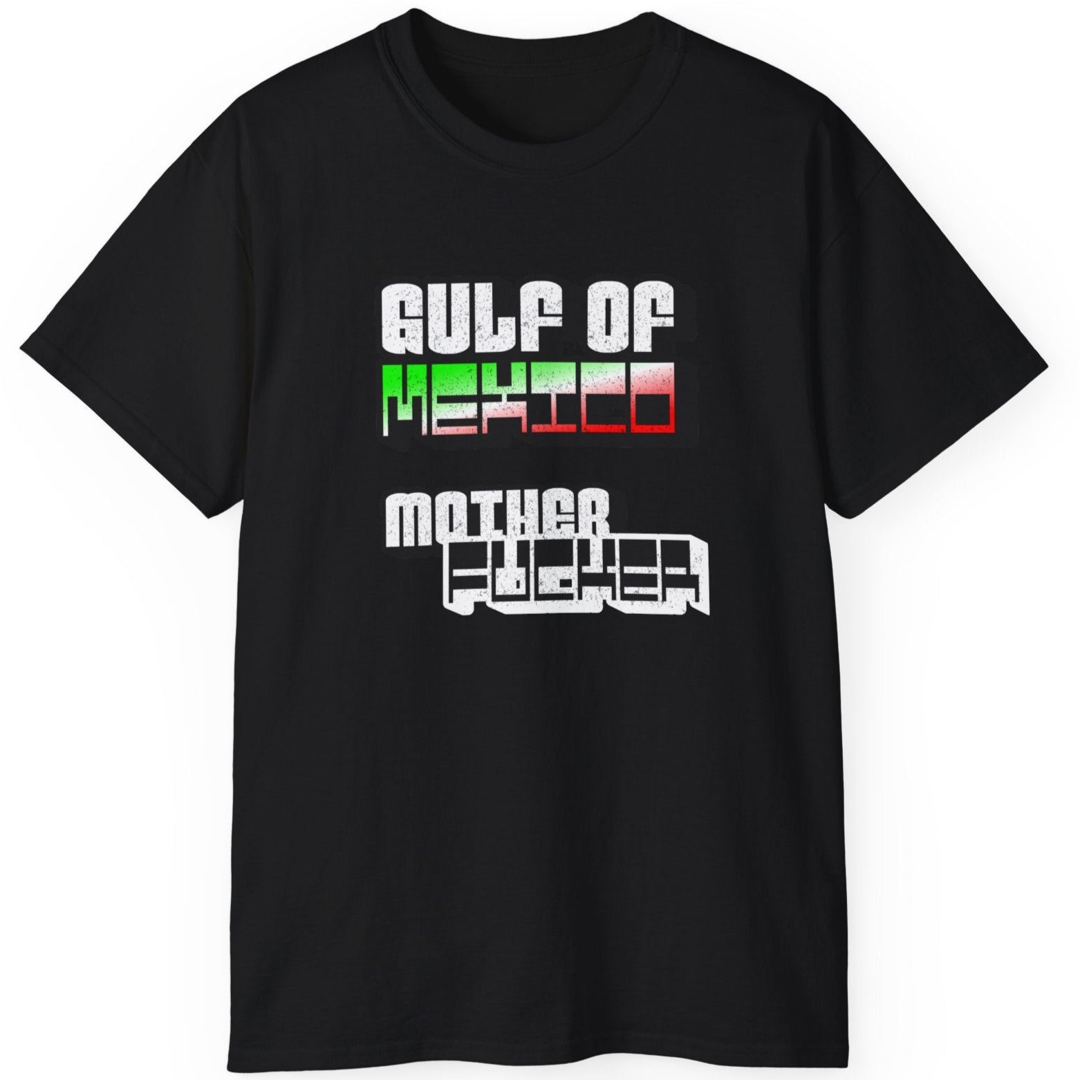 Gulf Of Mexico Mother Fucker - Unisex Ultra Cotton Tee - Damned Threads