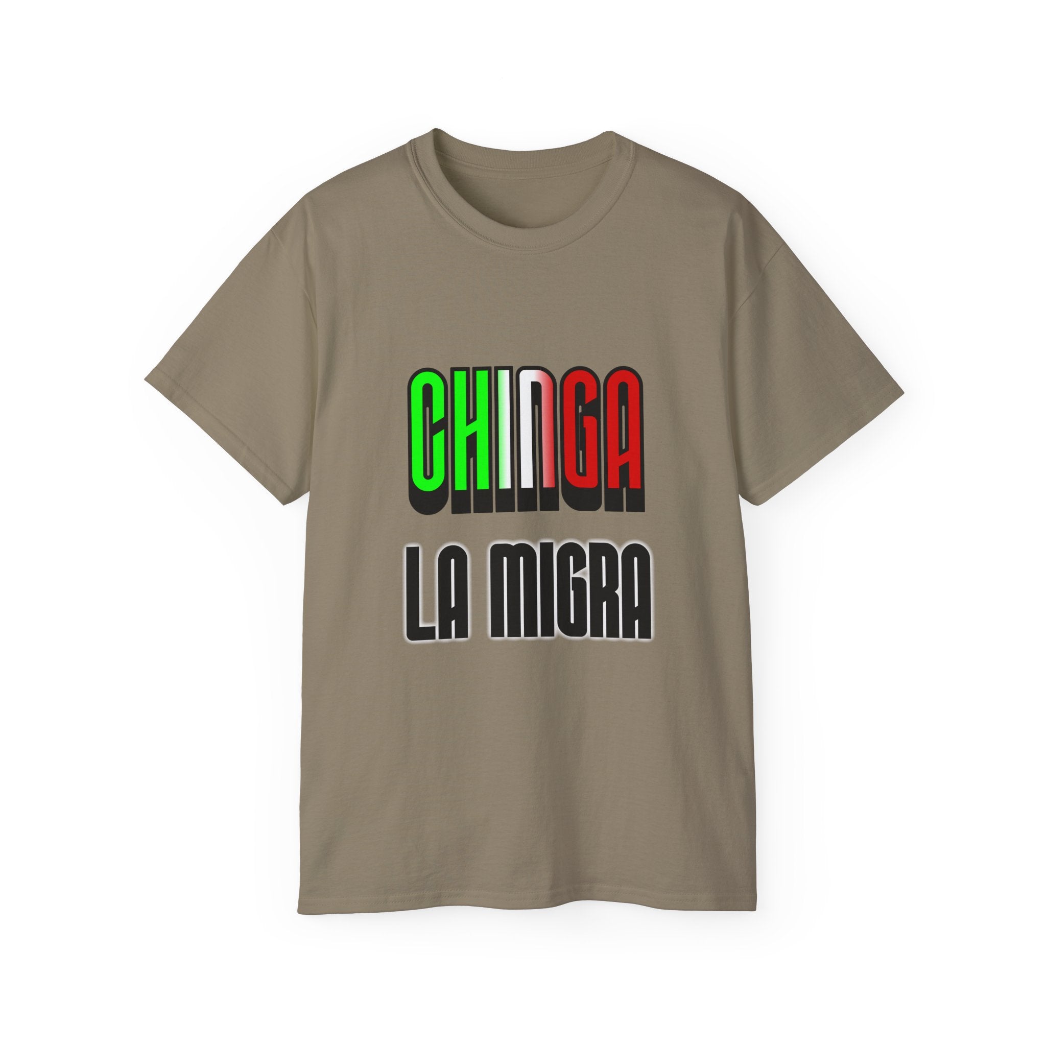 CHINGA LA MIGRA - Unisex Tee