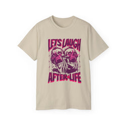 Let's Laugh After Life - Unisex Cotton Crew Tee (Front) - Damned Threads