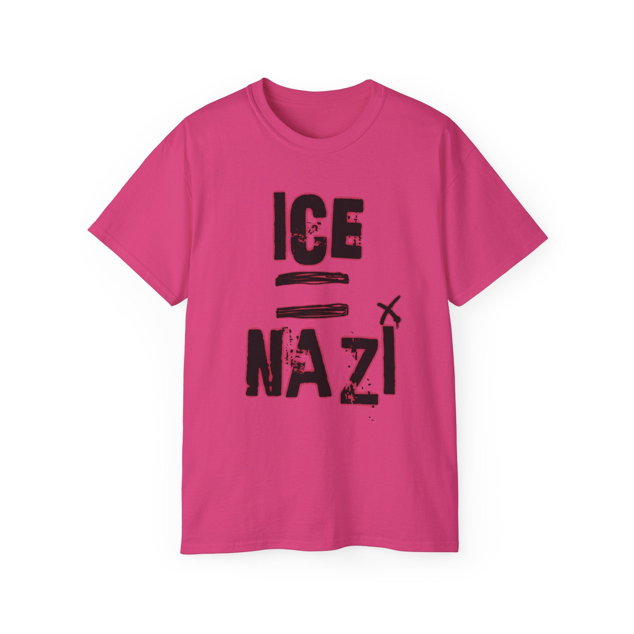 ICE = NAZI - Unisex Tee