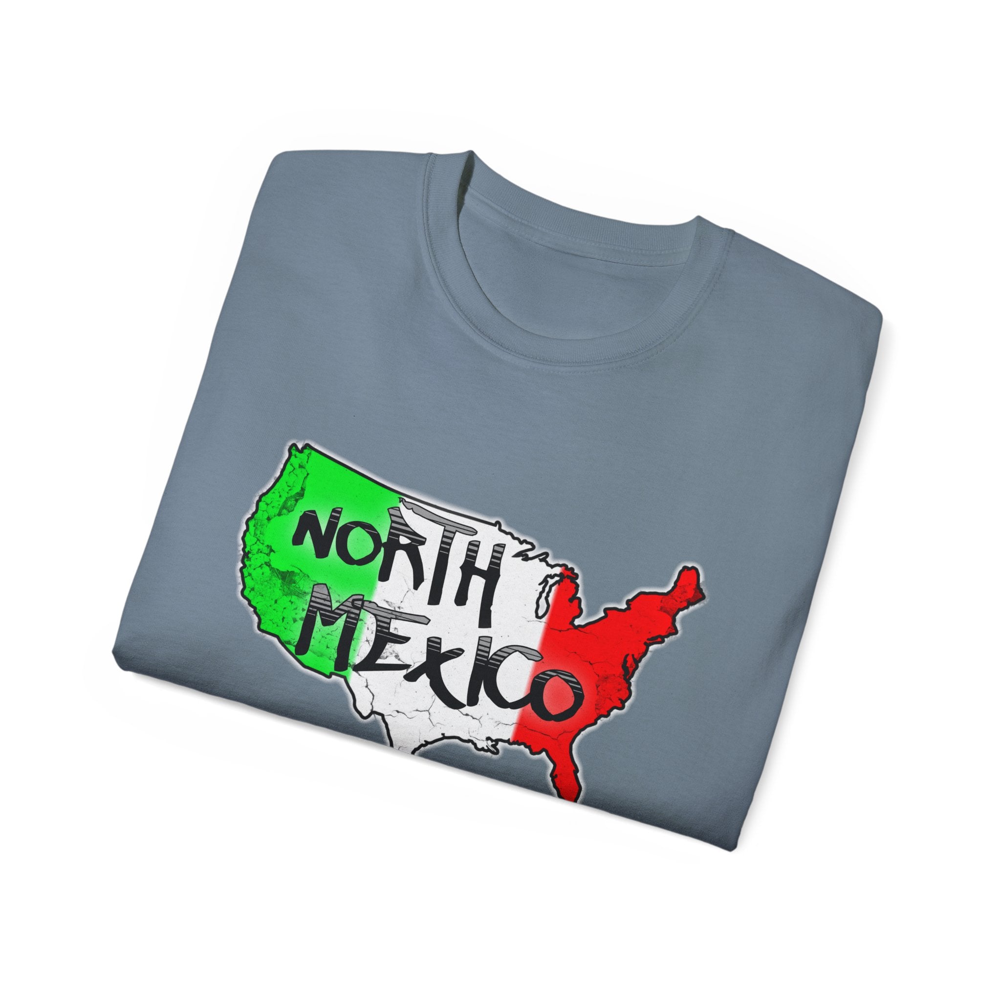 NORTH MEXICO - Don't like it? Go back to Europe - Unisex Tee