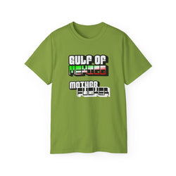 Gulf Of Mexico Mother Fucker - Unisex Ultra Cotton Tee - Damned Threads