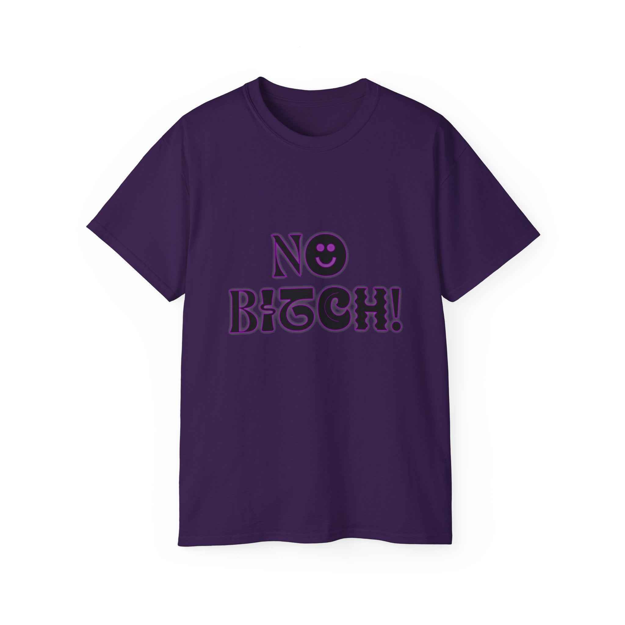 NO BITCH! - Unisex Cotton Tee