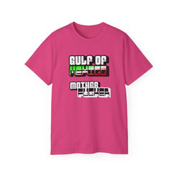 Gulf Of Mexico Mother Fucker - Unisex Ultra Cotton Tee - Damned Threads