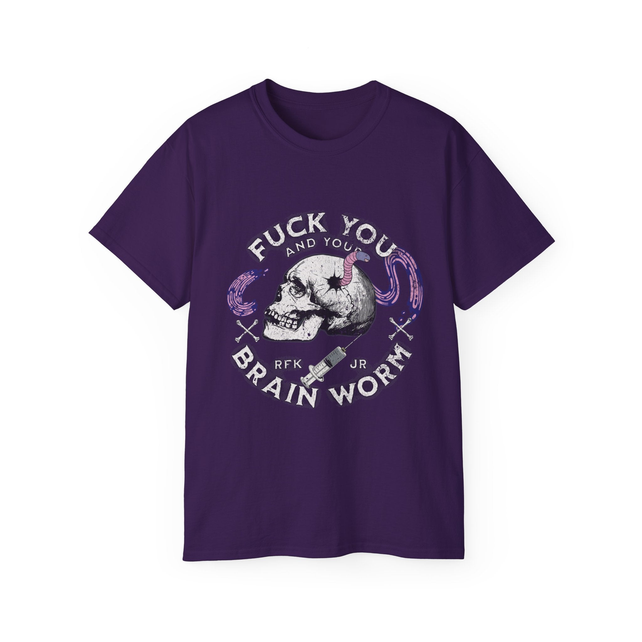 FUCK YOU AND YOUR BRAIN WORM - Unisex Cotton Tee