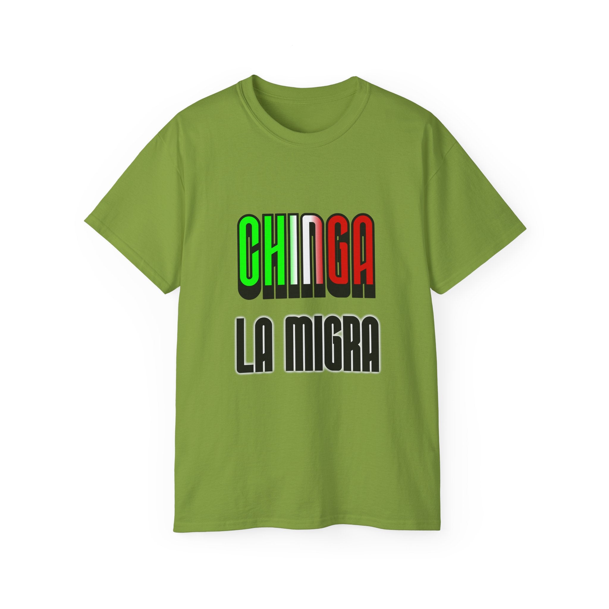 CHINGA LA MIGRA - Unisex Tee