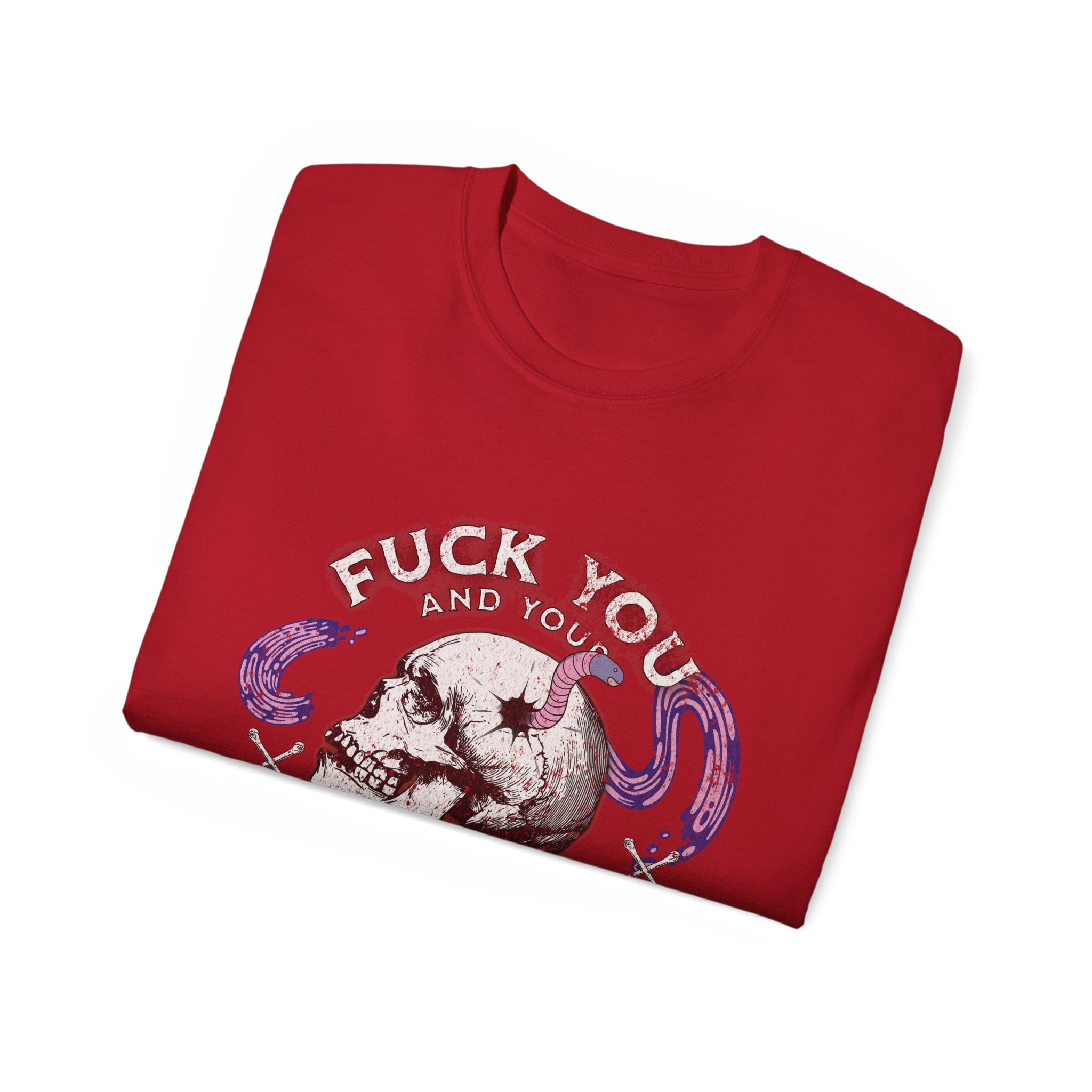 FUCK YOU AND YOUR BRAIN WORM - Unisex Cotton Tee