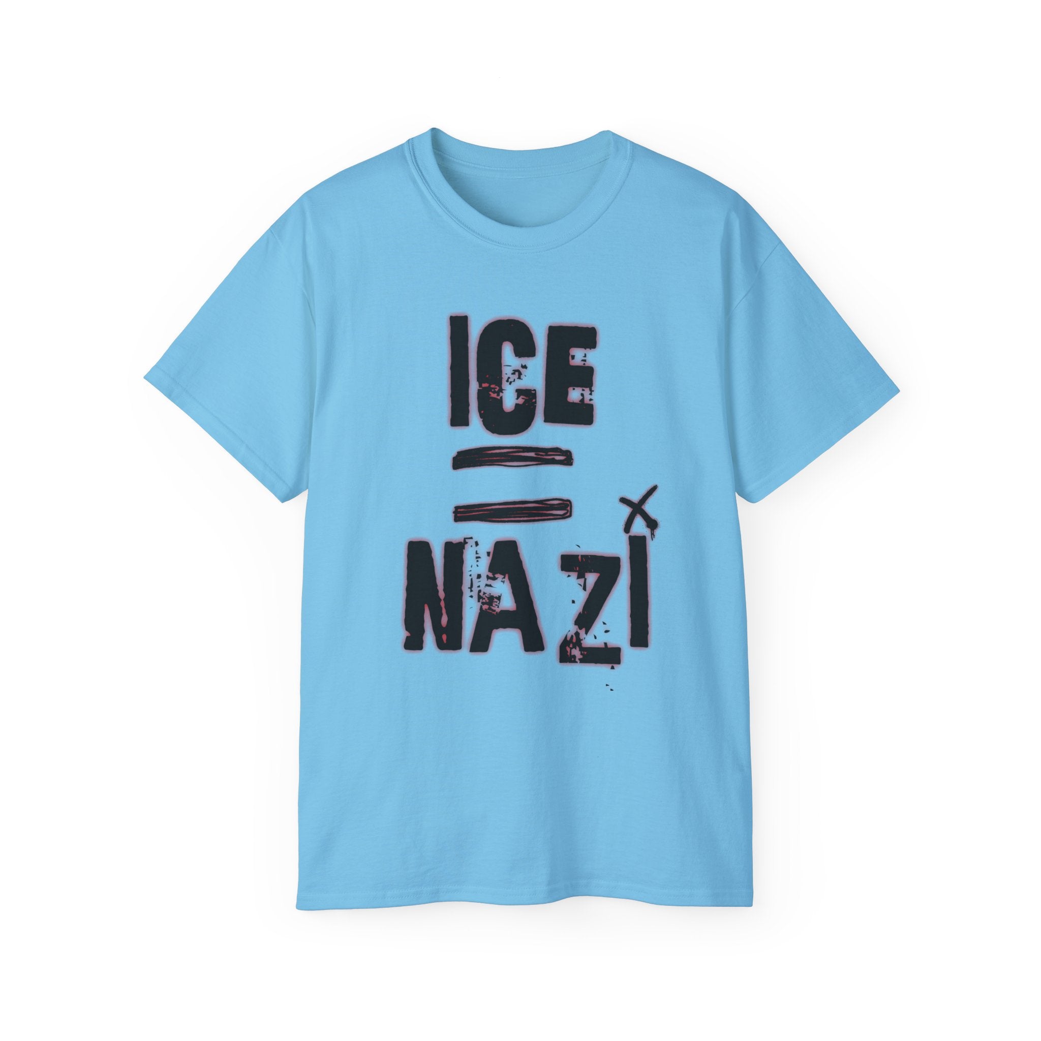 ICE = NAZI - Unisex Tee