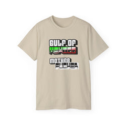Gulf Of Mexico Mother Fucker - Unisex Ultra Cotton Tee - Damned Threads