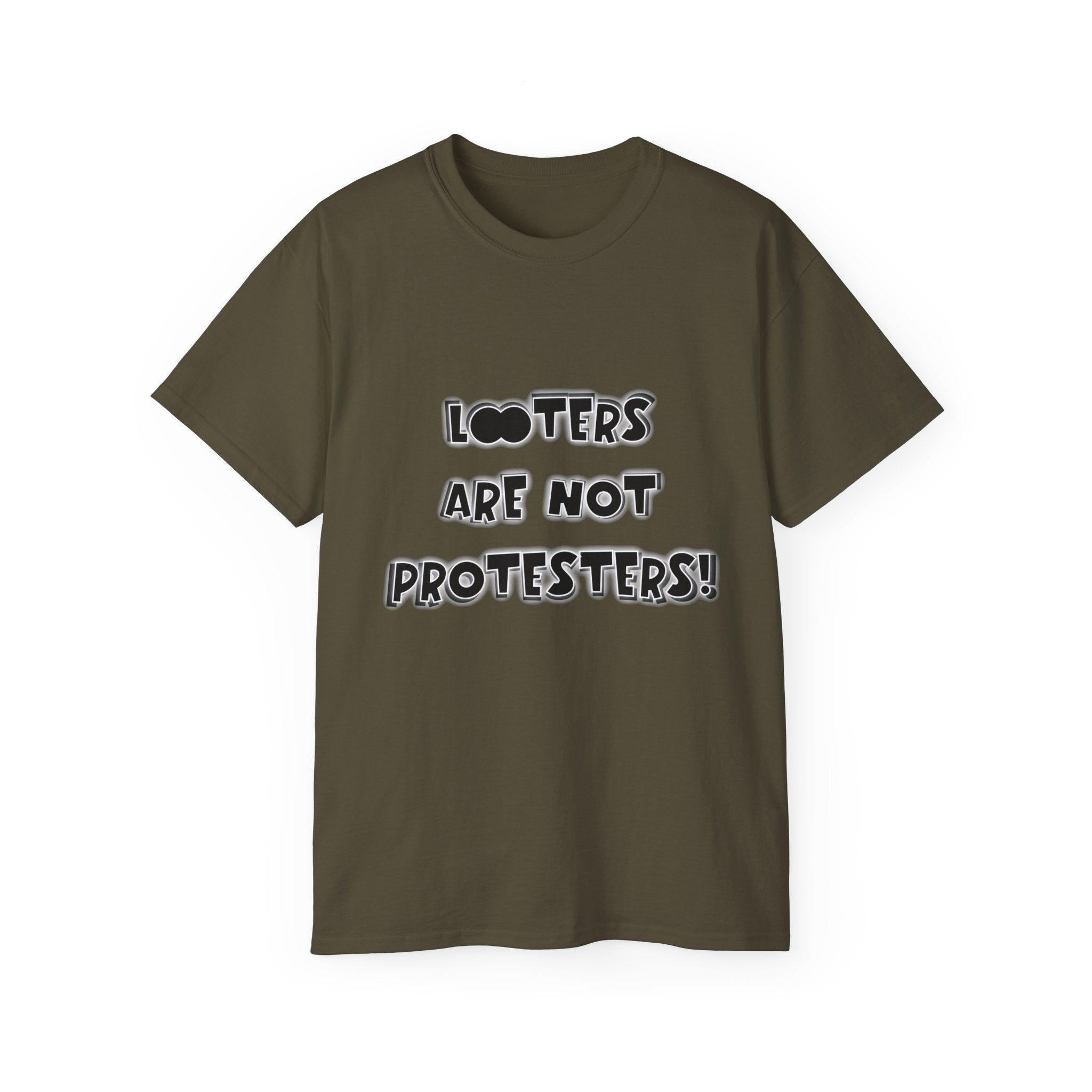 LOOTERS ARE NOT PROTESTERS! - Unisex Tee