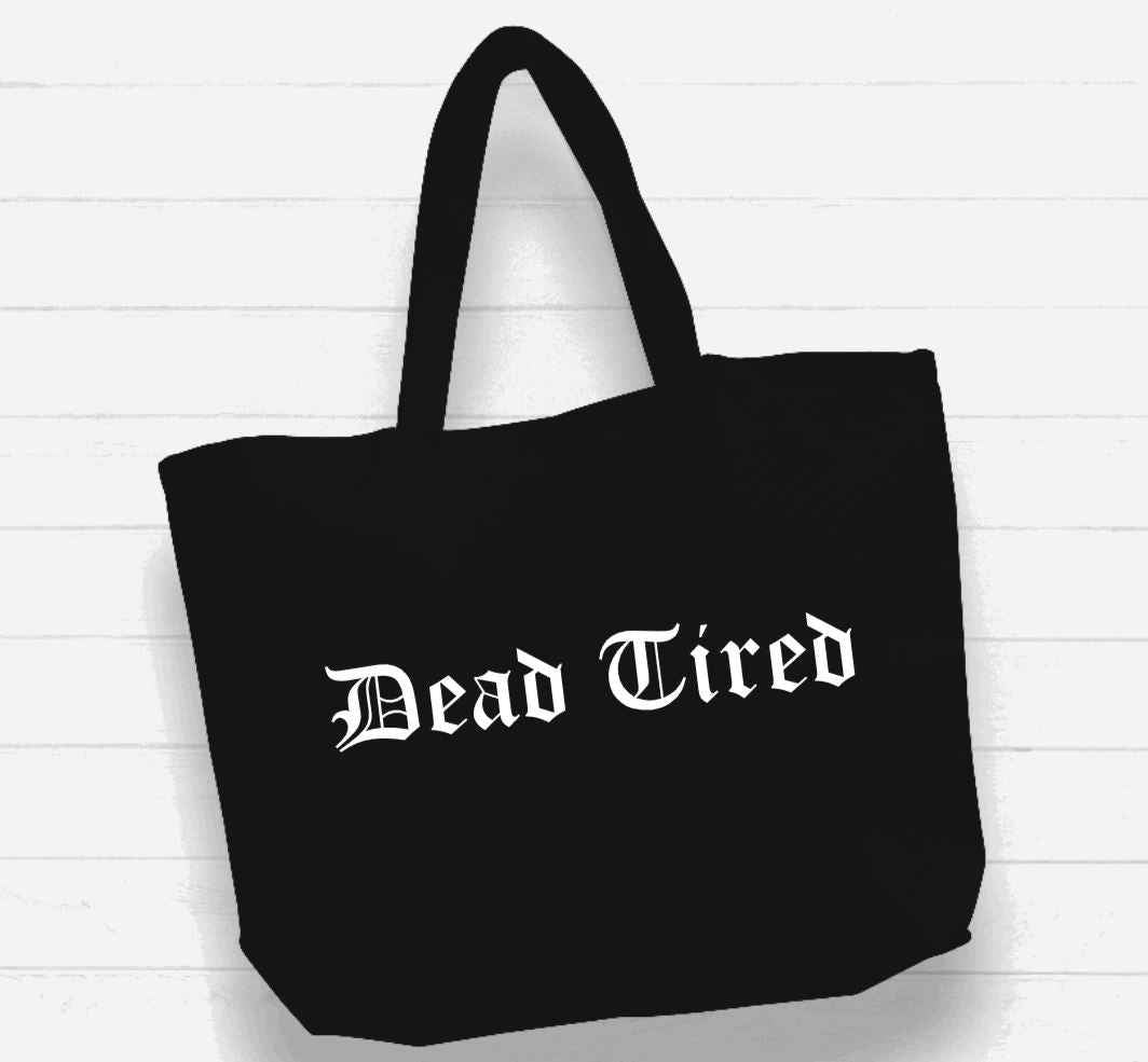 Beach Bag / XL Tote Bag - "dead tired" - Damned Threads